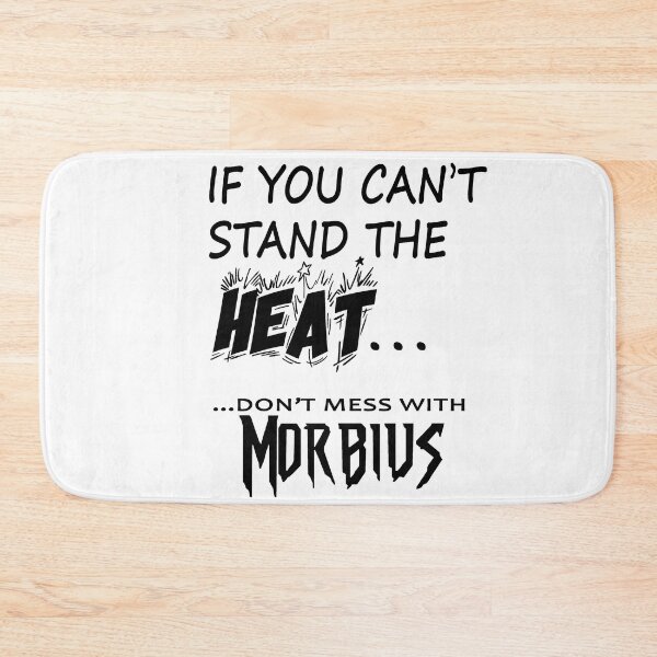 Item preview, morbius morbius if you can't stand the Heat...don't mess with morbius designed and sold by dngr shop.