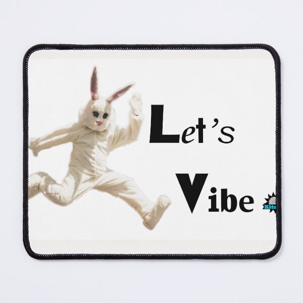 Item preview, Let's Vibe Ready Rabbit designed and sold by KitzenDesigns.