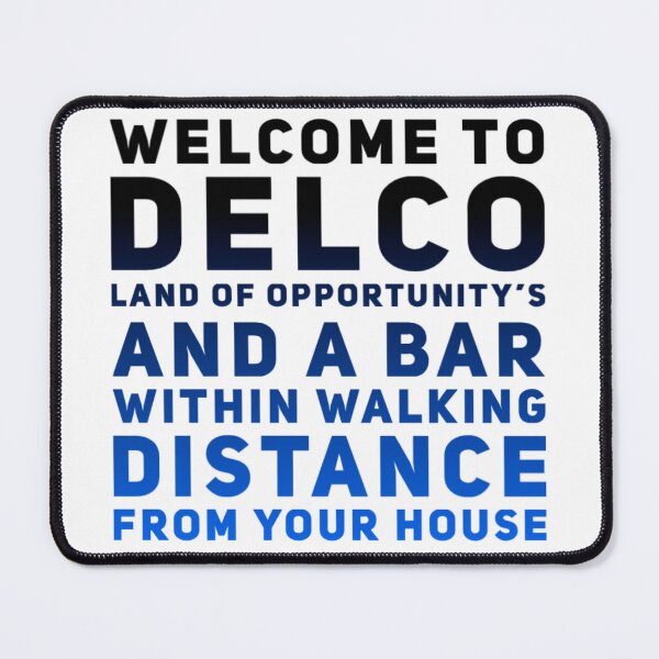 Item preview, Welcome to Delco designed and sold by Soccer4ja9.