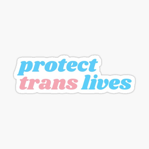Artikel-Vorschau von Schützen Sie das Leben von Transsexuellen mit einer niedlichen Schriftart, designt und verkauft von Lav Walsh.