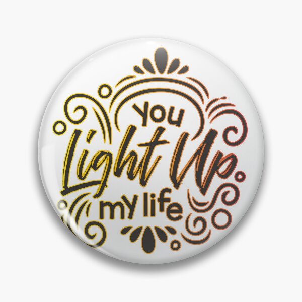 Item preview, you light up my life  designed and sold by bilalelamrani.