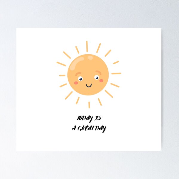 Item preview, TODAY IS A GREAT DAY  designed and sold by IsaCria.