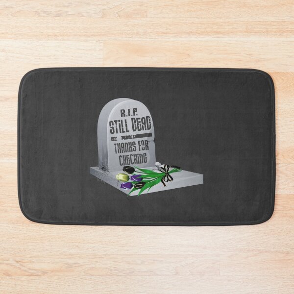 Item preview, Still Dead...Thanks for Checking! designed and sold by PawsitiveMum.