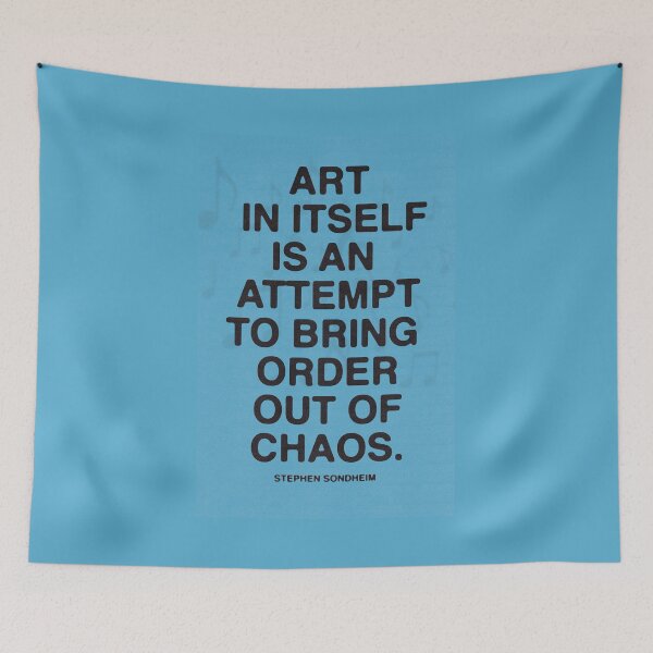 Item preview, Chaos Sondheim Quote designed and sold by broadwayraccoon.
