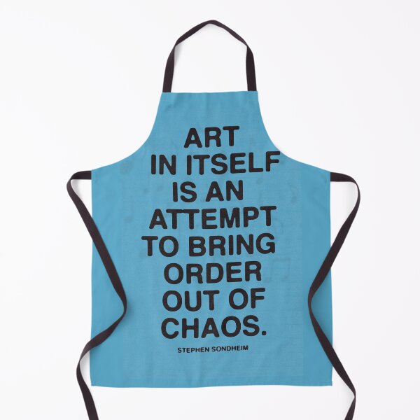 Item preview, Chaos Sondheim Quote designed and sold by broadwayraccoon.