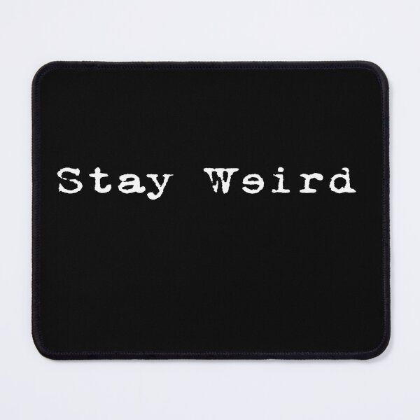 Item preview, Oddball - Stay Weird - Blue T-Shirt - Quote Statement Speech designed and sold by deanworld.
