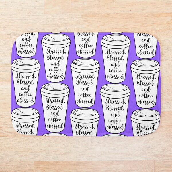 Item preview, Stressed, Blessed, and Coffee Obessed designed and sold by baileyvannatta.