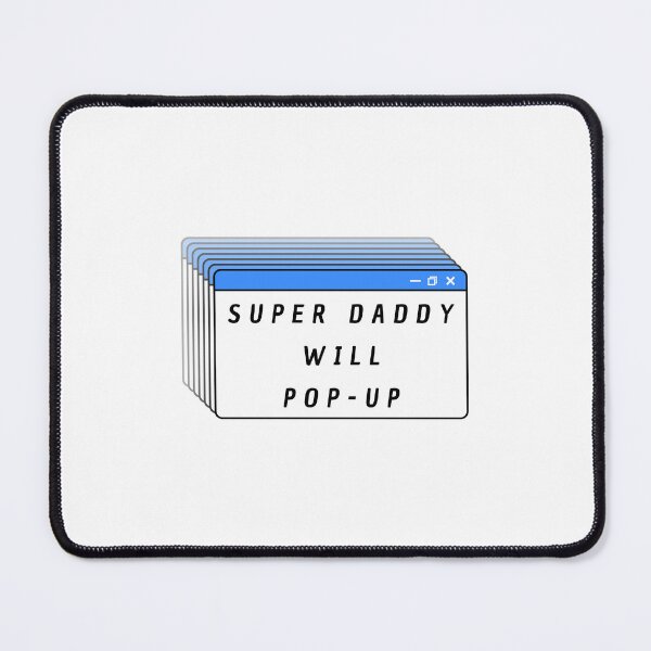 Item preview, Super Daddy will pop-up designed and sold by lucascadeur.