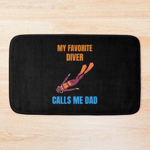 Item preview, My Favorite Diver Calls Me Dad, Funny Father's Day Design designed and sold by HermoTees.