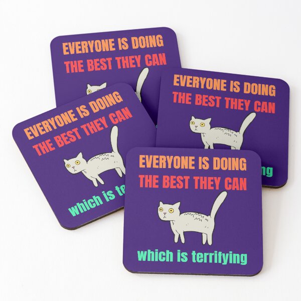 Item preview, Everyone Is Doing The Best They Can Which Is Terrifying designed and sold by StudioTina.