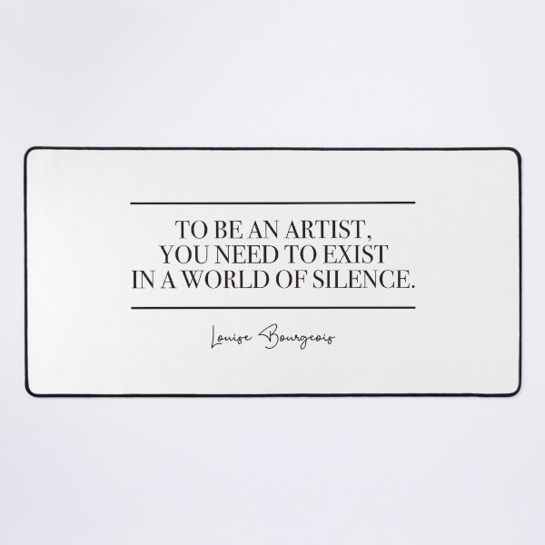 Item preview, To be an artist you need to exist in a world of silence. (black) designed and sold by didijuca.