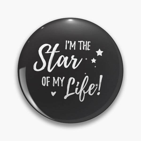 Item preview, I'm the star of my life designed and sold by Mocality.