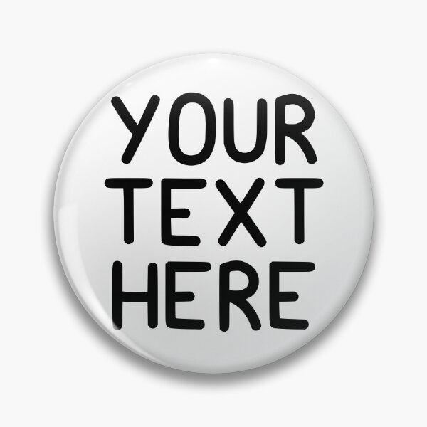 Item preview, YOUR TEXT HERE designed and sold by SarcasticWords.