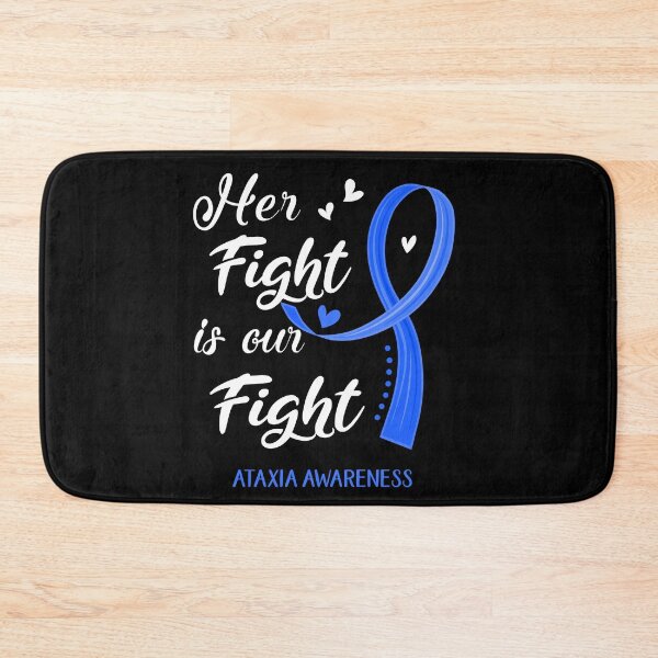 Item preview, Her Fight Is Our Fight Ataxia Awareness designed and sold by Kohend.