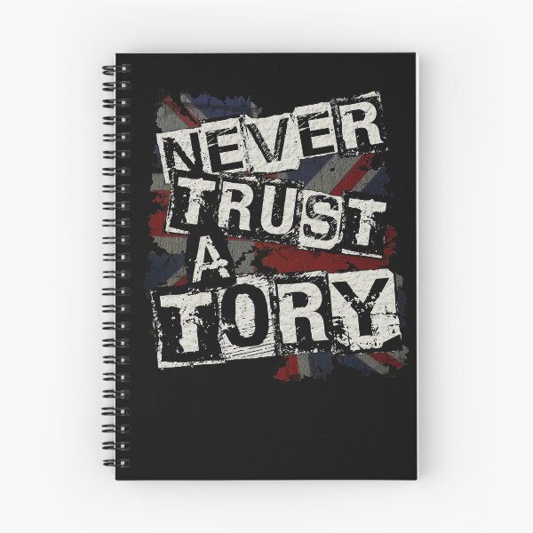 Item preview, NEVER TRUST A TORY designed and sold by Paparaw.