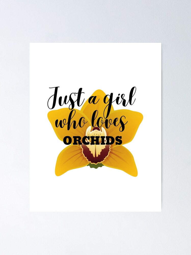 "Funny Orchid Quotes" Poster for Sale by NatalieKRose Redbubble