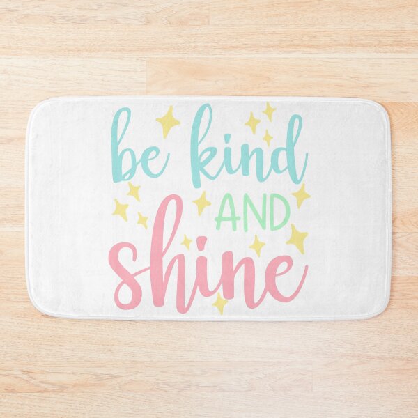 Item preview, Be Kind And Shine. A Kindness Counts Design For Happiness. designed and sold by That Cheeky Tee.
