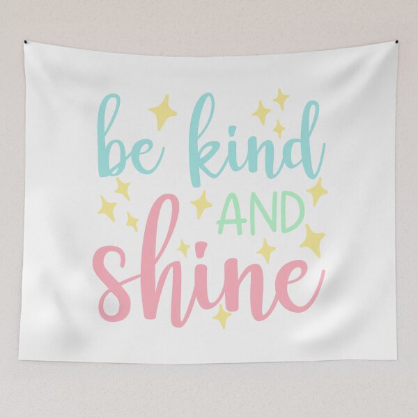 Item preview, Be Kind And Shine. A Kindness Counts Design For Happiness. designed and sold by That Cheeky Tee.