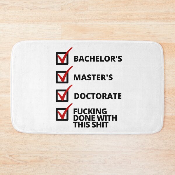Item preview, Phd Degree Gift - Fucking Done With This Shit - Doctorate Degree Gift, Thesis Defense, Dissertation Defense, Graduation, phinished designed and sold by jadedscientist.