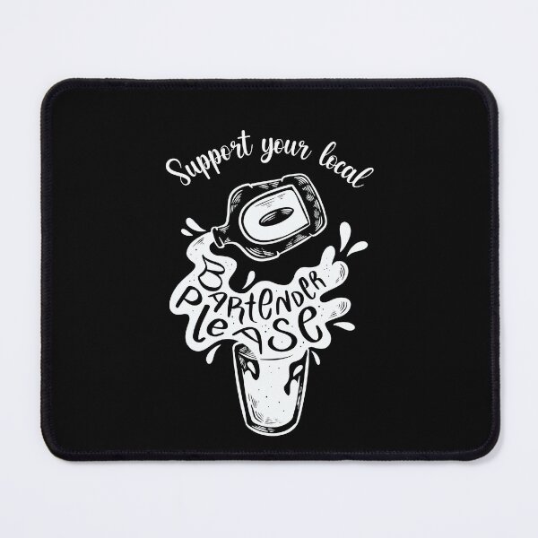Item preview, Support Your Local Bartender Funny designed and sold by artado.