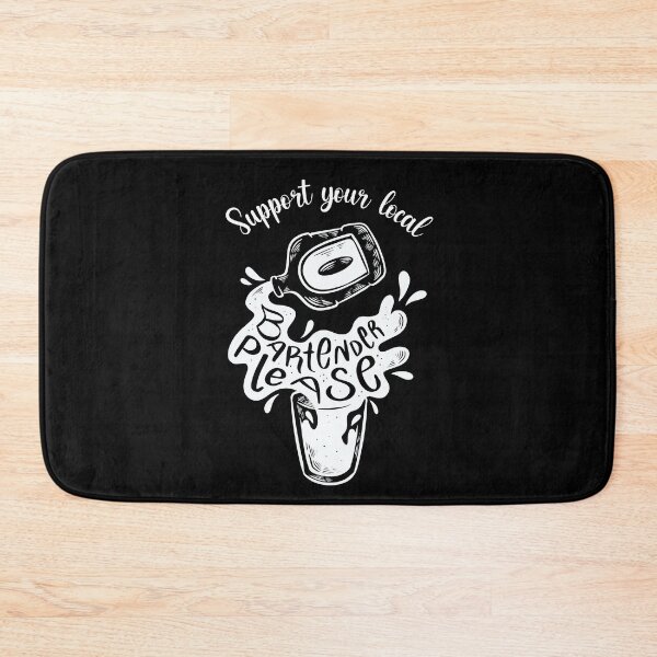 Item preview, Support Your Local Bartender Funny designed and sold by artado.