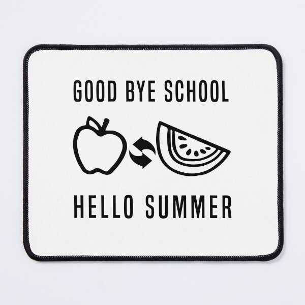 Item preview, Good bye school hello summer, cool design for School teacher and students designed and sold by Sun Rise.