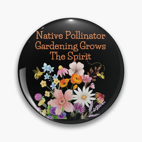 Item preview, Native Pollinator Gardening Grows The Spirit Colorful Design designed and sold by EarthArtDesigns.