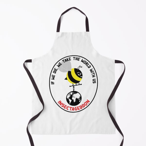 Item preview, Insectageddon, If We Die, We take the World with Us, one angry Bee carrying to world designed and sold by Hollyharry.