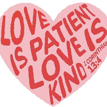 Artwork thumbnail, love is patient, love is kind by nicolaysdesigns