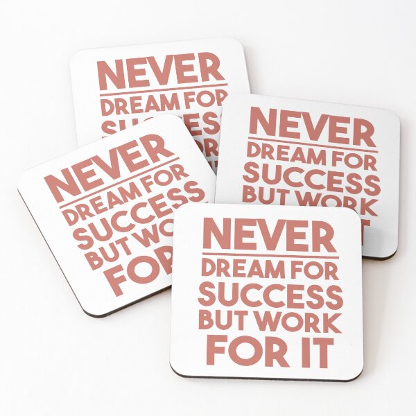 Item preview, Never dream for success designed and sold by AnisosPteron.