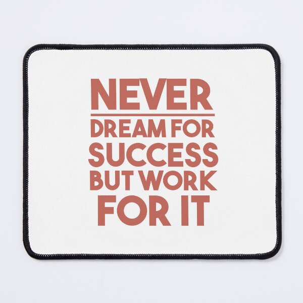 Item preview, Never dream for success designed and sold by AnisosPteron.