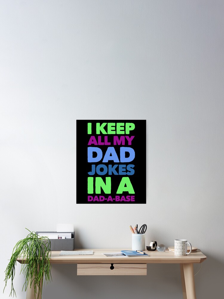 Póster «Dad A Base Día del padre Abuelo Humor Gráfico Novedad Camisetas» de  staplesnuggets | Redbubble