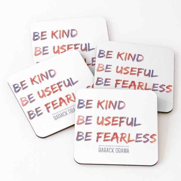 Item preview, Be Kind, Be Useful, Be Fearless, Barack Obama designed and sold by allye93.