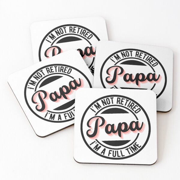 Item preview, Im Not Retired Im A Full Time Papa | Funny Mothers day And Father's Day designed and sold by chetan786.