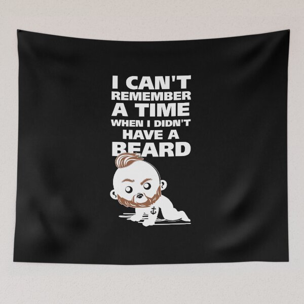 Item preview, I can't remember a time when I didn't have a beard designed and sold by KsuAnn.