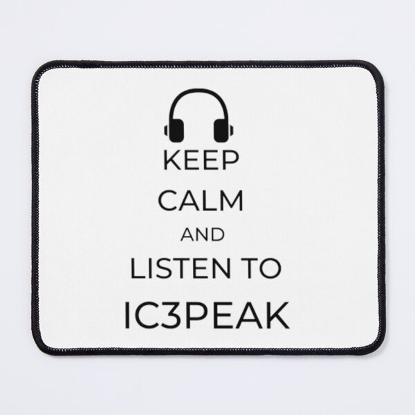 Item preview, IC3PEAK KEEP CALM AND LISTEN TO IC3PEAK (WHITE) designed and sold by Frargan222.