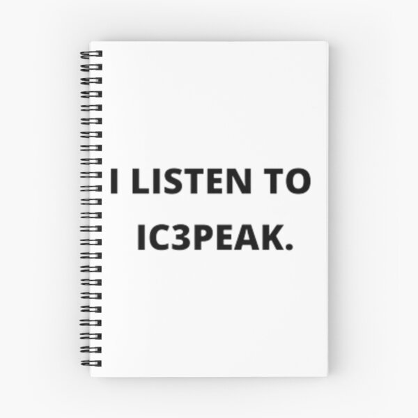 Item preview, IC3PEAK I LISTEN TO IC3PEAK (WHITE)   designed and sold by Frargan222.