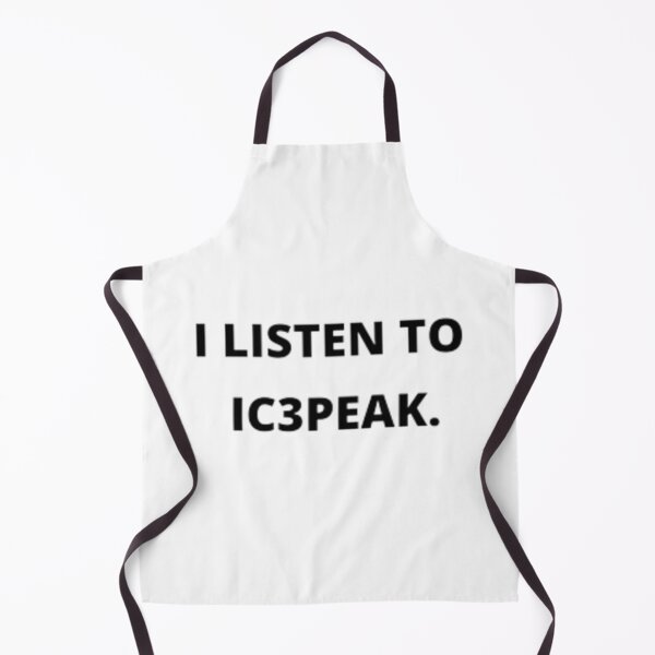 Item preview, IC3PEAK I LISTEN TO IC3PEAK (WHITE)   designed and sold by Frargan222.