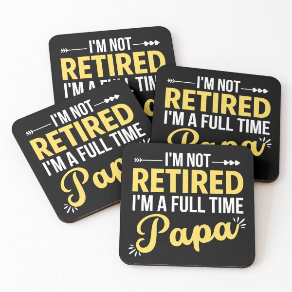 Item preview, Im Not Retired Im A Full Time Papa | Funny Mothers day And Father's Day designed and sold by chetan786.