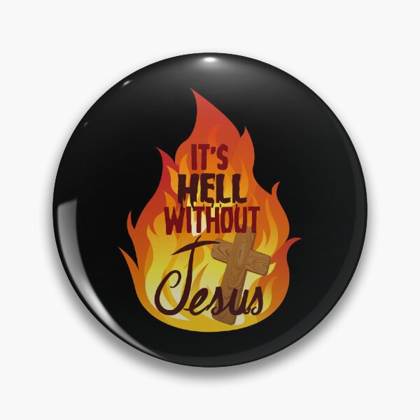 Item preview, “It’s Hell Without JESUS” designed and sold by PawsitiveMum.