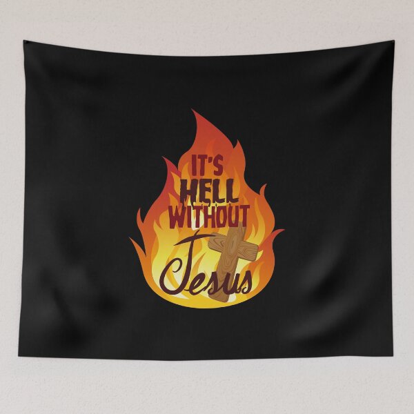 Item preview, “It’s Hell Without JESUS” designed and sold by PawsitiveMum.