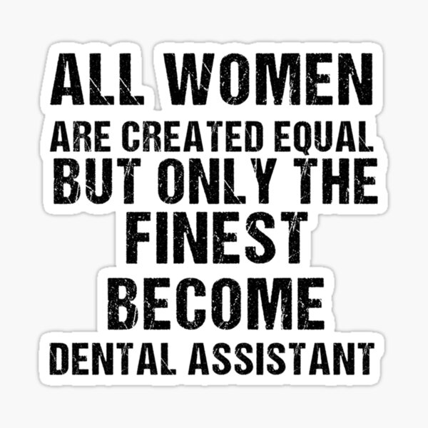 "Dental Assistant Quotes Funny,Dental Assistant Inspirational Quotes