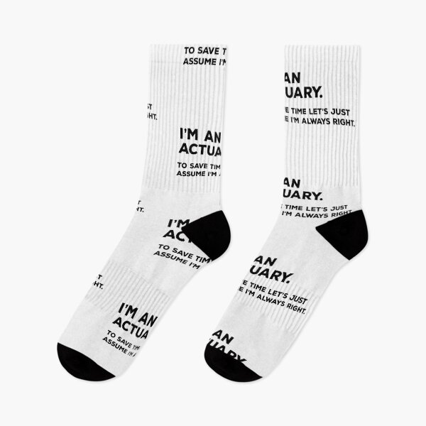 Item preview, I'm An Actuary. To Save Time Let's Just Assume I'm Always Right designed and sold by teesaurus.
