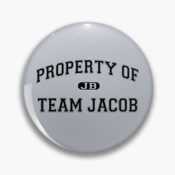Item preview, Property of Team Jacob designed and sold by Thogek.