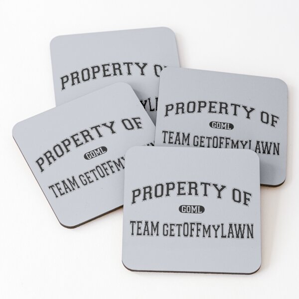 Item preview, Property of Team GetOffMyLawn designed and sold by Thogek.