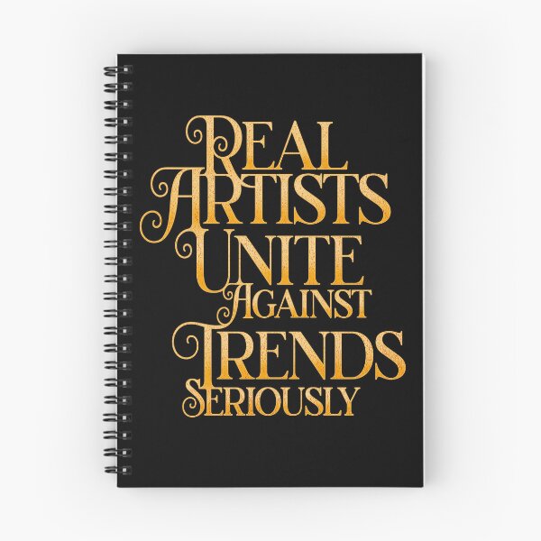 Item preview, Real Artists Unite Against Trends, Seriously designed and sold by studiohfy.