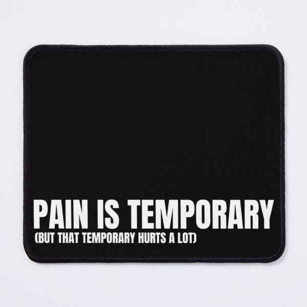 Item preview, Pain Is Temporary Gym Parody White - Funny Gym designed and sold by GymWearDepot.