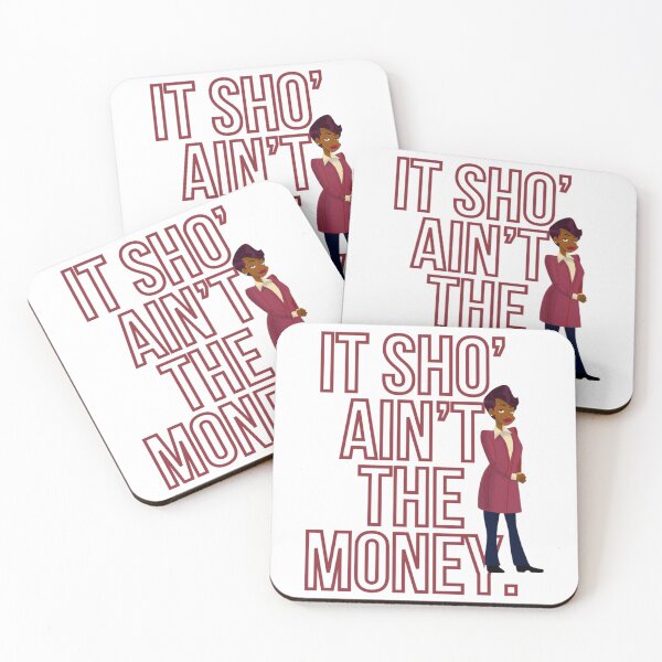 Item preview, It sho’ ain’t the money. – Barbara Howard   designed and sold by Clothster.