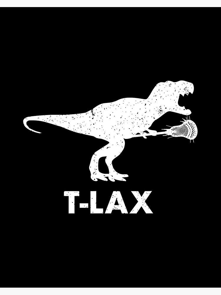 T-Lax Dinosaur Tshirt. Cool Dino Lax Player Lacrosse T-Lax Dinosaur Tshirt. Cool Dino Lax Player Lacrosse