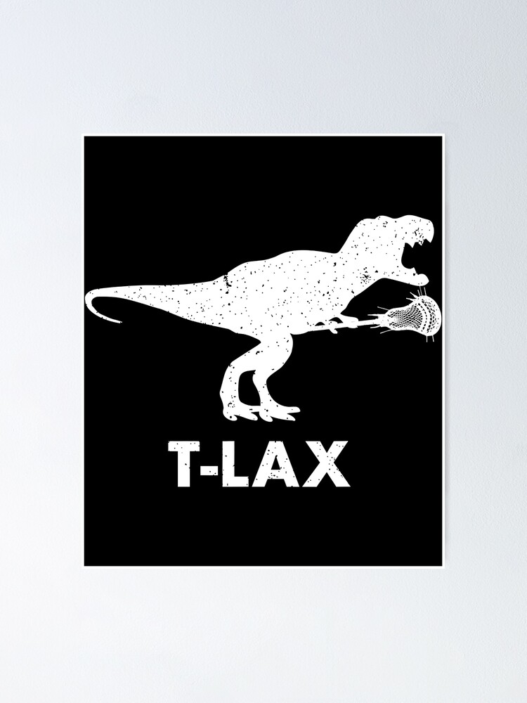 T-Lax Dinosaur Tshirt. Cool Dino Lax Player Lacrosse T-Lax Dinosaur Tshirt. Cool Dino Lax Player Lacrosse
